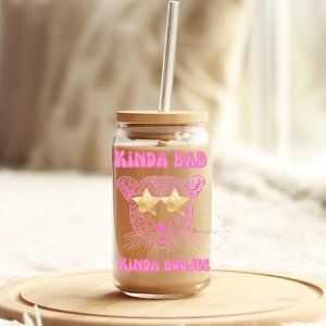 Kinda Bad Kinda Boujee 16 oz Glass Can with Lid and Straw